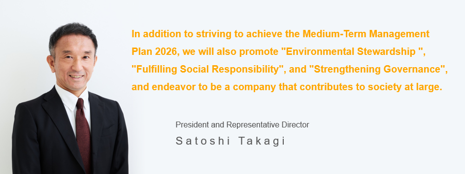 President and Representative Director Satoshi Takagi